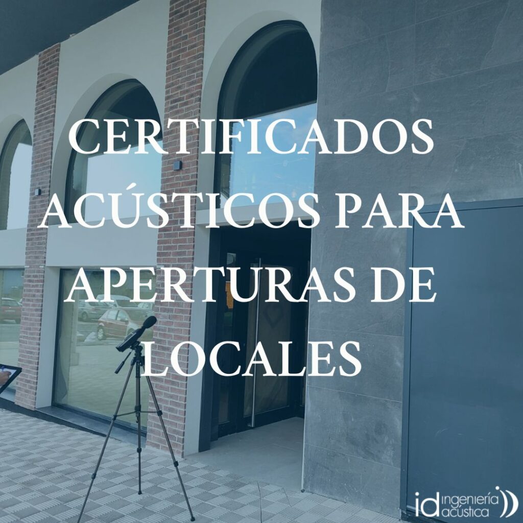 Certificados acústicos de apertura de locales en Navarra