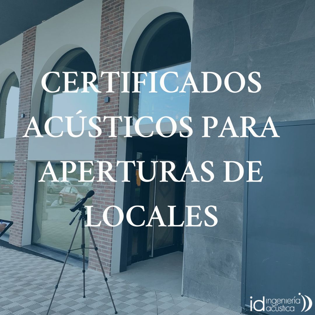 Certificados acústicos de apertura de locales en Navarra